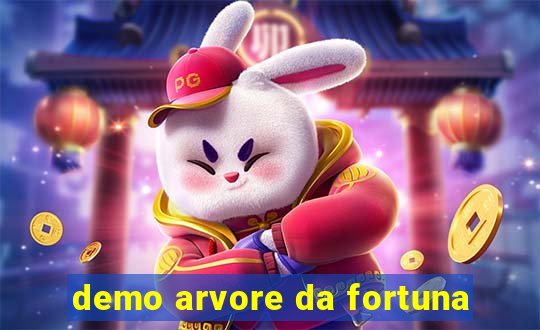 demo arvore da fortuna