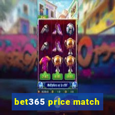 bet365 price match