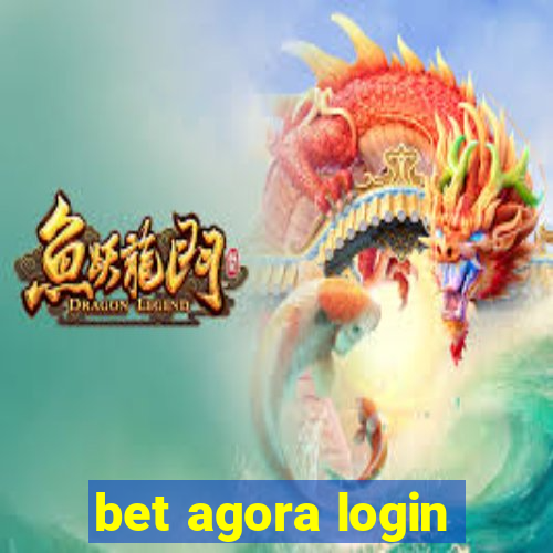 bet agora login