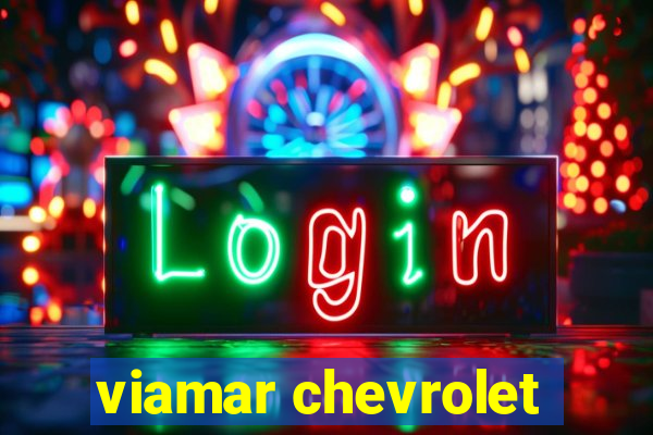 viamar chevrolet