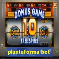 plantaforma bet