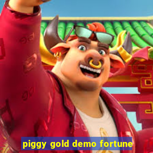 piggy gold demo fortune