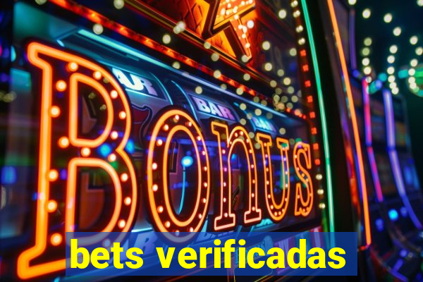 bets verificadas