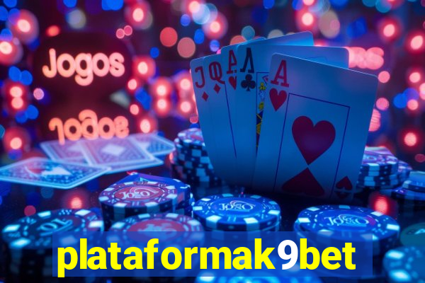 plataformak9bet