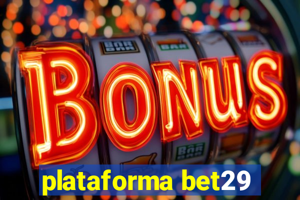 plataforma bet29