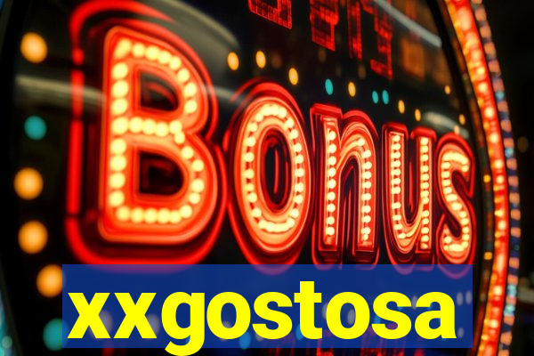 xxgostosa