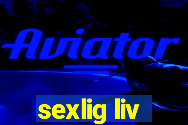 sexlig liv