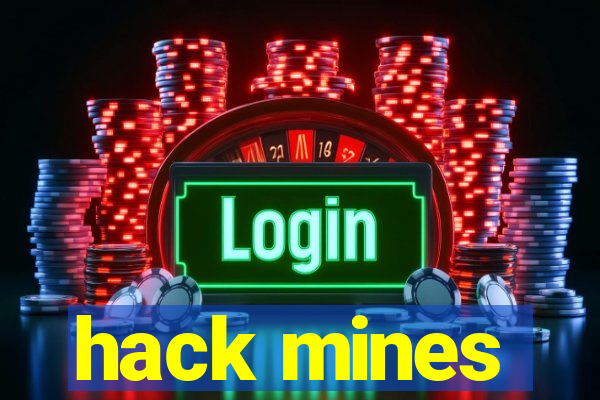 hack mines