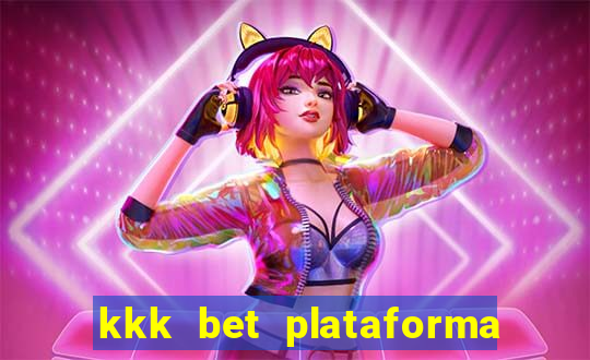 kkk bet plataforma de jogos