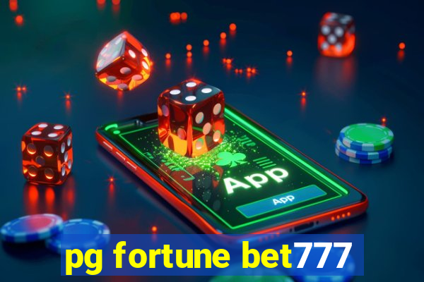 pg fortune bet777