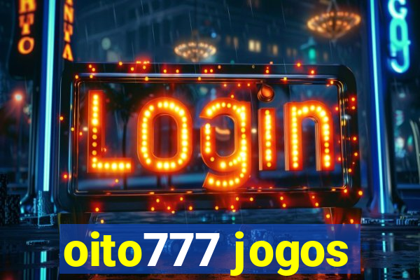 oito777 jogos