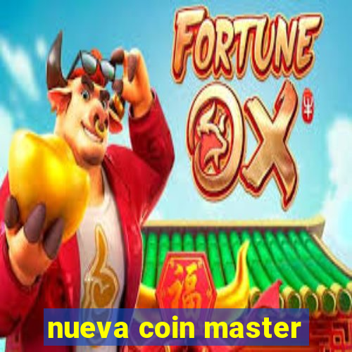 nueva coin master