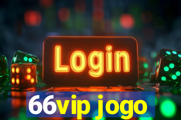 66vip jogo