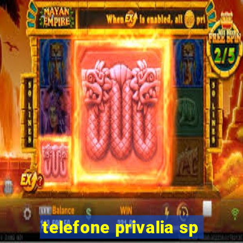 telefone privalia sp