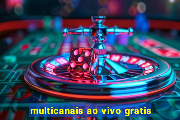 multicanais ao vivo gratis