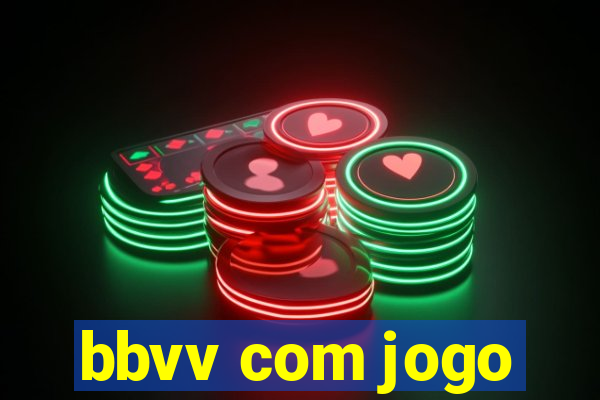 bbvv com jogo