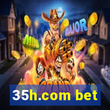 35h.com bet