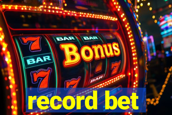 record bet