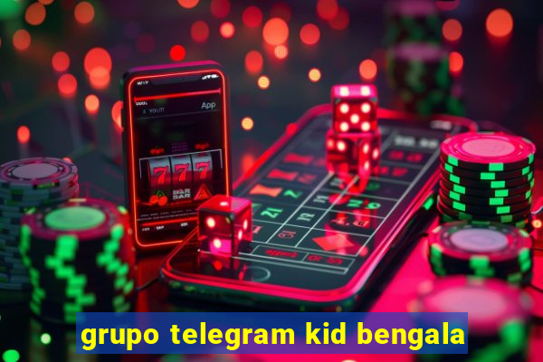 grupo telegram kid bengala