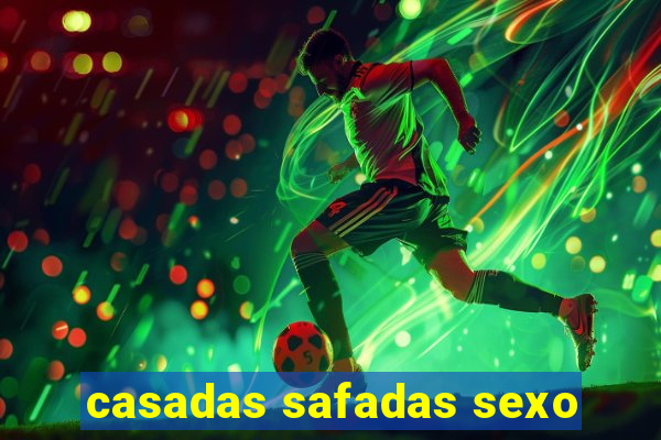 casadas safadas sexo