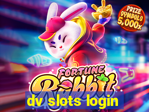 dv slots login