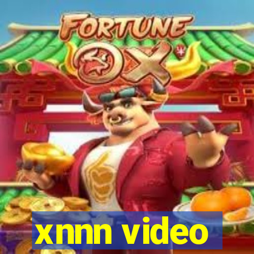 xnnn video