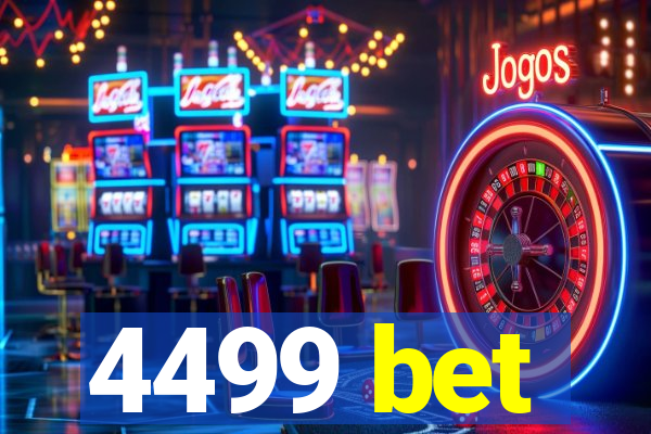 4499 bet