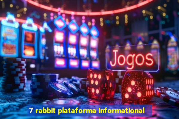 7 rabbit plataforma Informational