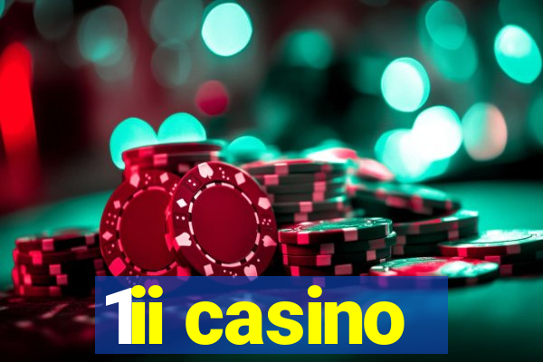 1ii casino