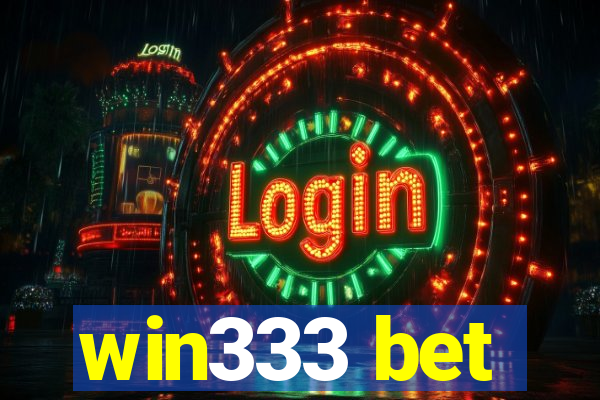 win333 bet