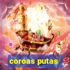 coroas putas