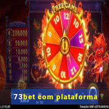 73bet com plataforma