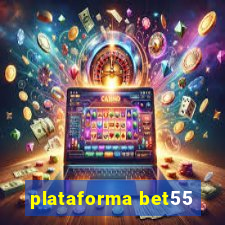 plataforma bet55