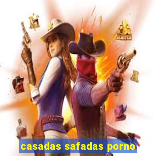 casadas safadas porno