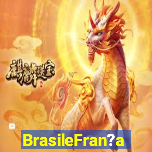 BrasileFran?a