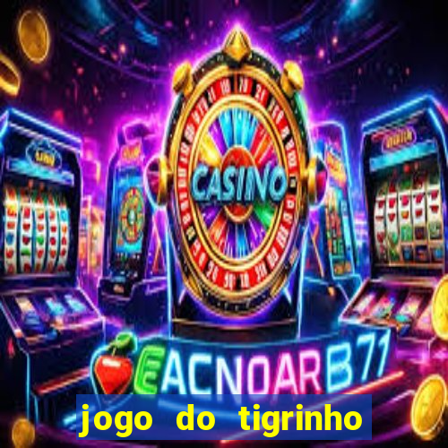 jogo do tigrinho do gusttavo lima