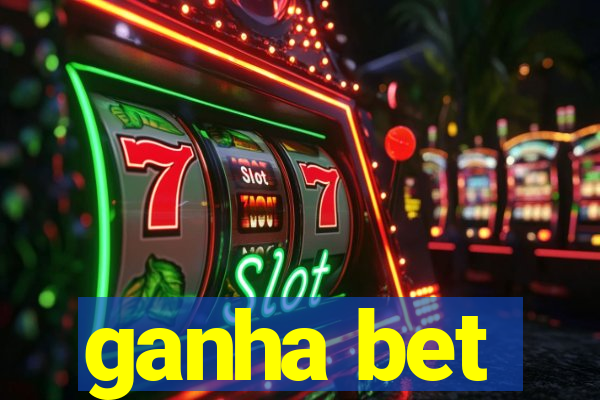 ganha bet