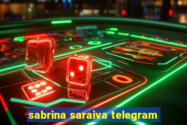 sabrina saraiva telegram