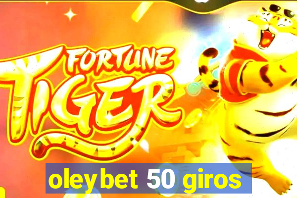 oleybet 50 giros