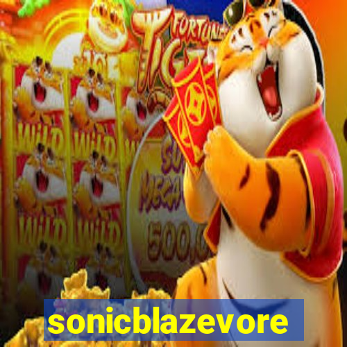 sonicblazevore