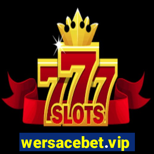 wersacebet.vip