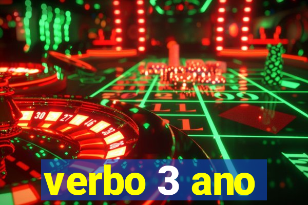 verbo 3 ano