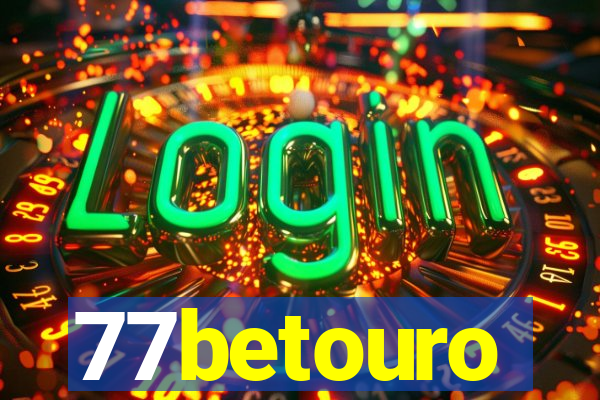 77betouro