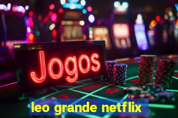 leo grande netflix