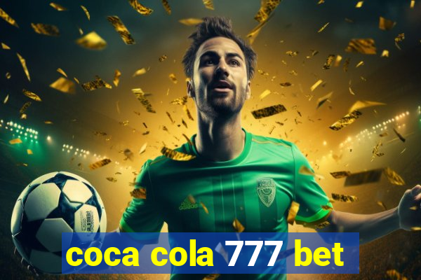 coca cola 777 bet