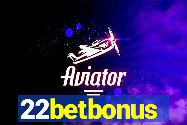 22betbonus