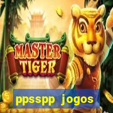 ppsspp jogos download mediafıre