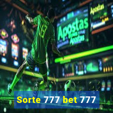 Sorte 777 bet 777