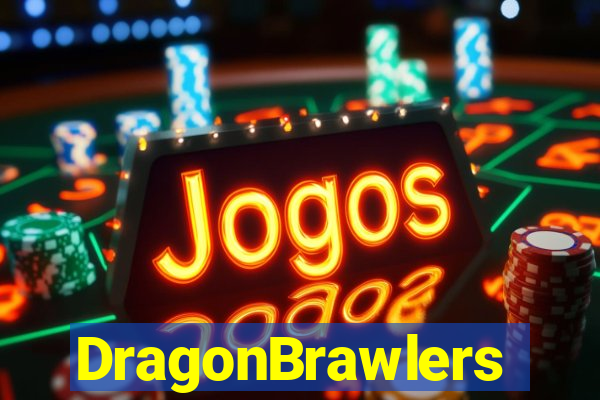 DragonBrawlers