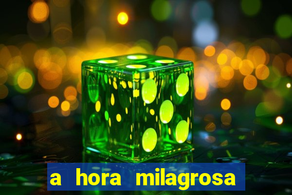 a hora milagrosa livro pdf download